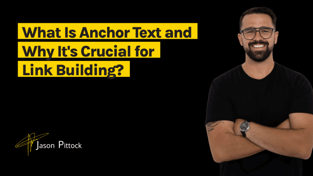 What Is Anchor Text and Why It's Crucial for Link Building?