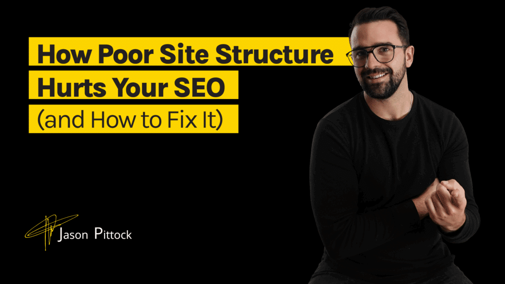How Poor Site Structure Hurts Your SEO (and How to Fix It)